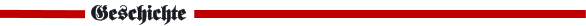 Geschichte