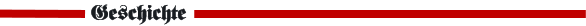 Geschichte