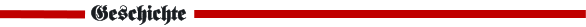 Geschichte
