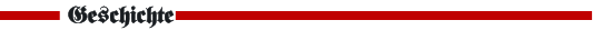 Geschichte