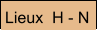 Lieux  H - N