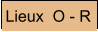 Lieux  O - R
