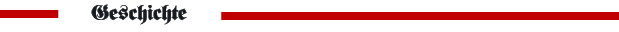 Geschichte